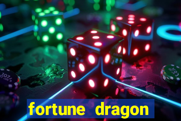 fortune dragon ganho certo